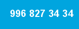 996 827 34 34